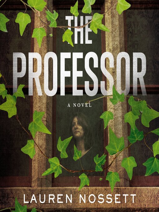 Title details for The Professor by Lauren Nossett - Available